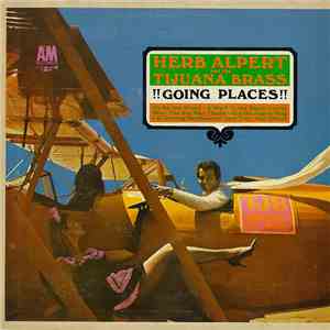 Herb Alpert & The Tijuana Brass - Going Places flac download