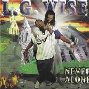 L.G. Wise - Never Alone flac download