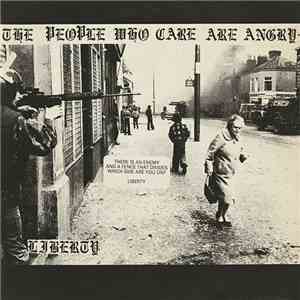 Liberty  - The People Who Care Are Angry flac download