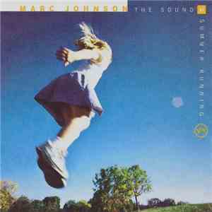 Marc Johnson  - The Sound Of Summer Running flac download