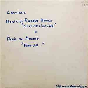 Maskio  / Robert Bravo - Dear Sir... (Remix) / Love Me Like I Do (Remix) flac download