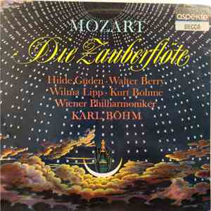 Mozart, Hilde Güden, Walter Berry, Kurt Böhme, Wiener Philharmoniker, Karl Böhm - Die Zauberflöte flac download