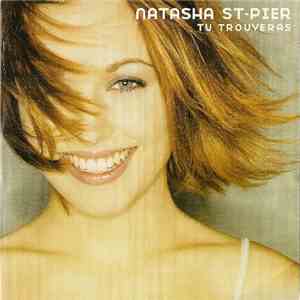 Natasha St-Pier - Tu Trouveras flac download