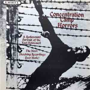 No Artist - Concentration Camp Horrors flac download
