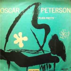 Oscar Peterson - Plays Pretty flac download