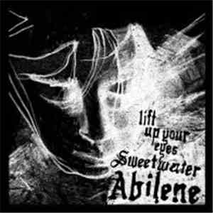 Sweetwater Abilene - Lift Up Your Eyes flac download