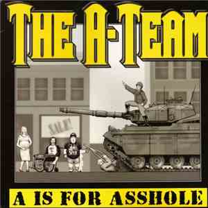 The A-Team  - A Is For Asshole flac download
