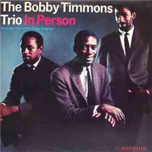 The Bobby Timmons Trio - In Person flac download
