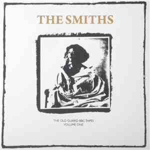 The Smiths - The Old Guard BBC Tapes Volume One flac download