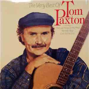 Tom Paxton - The Very Best Of Tom Paxton flac download