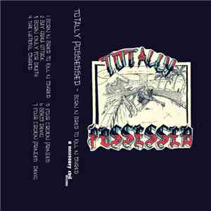 Totally Possessed - Born N Bred To Kill N Shred flac download