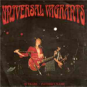 Universal Vagrants - 99 Years / Father's Name flac download