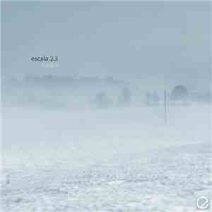 Various - Escala 2.3 flac download