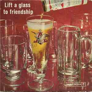 Various - Lift A Glass To Friendship flac download