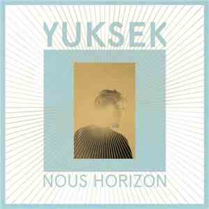 Yuksek - Nous Horizon flac download