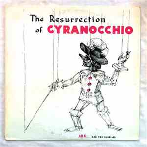 Ark... And The Ologists - The Resurrection Of Cyranocchio flac download