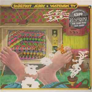Barefoot Jerry - Watchin' TV flac download