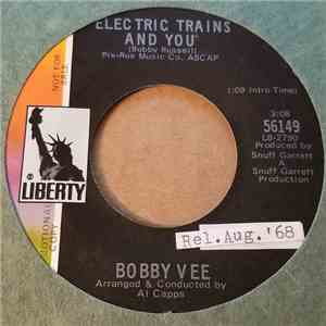Bobby Vee - Electric Trains And You / In And Out Of Love flac download
