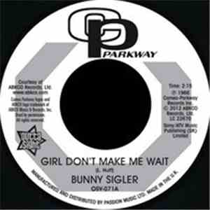 Bunny Sigler - Girl Don't Make Me Wait / Follow Your Heart flac download