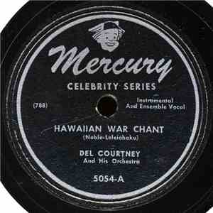 Del Courtney And His Orchestra - Hawaiian War Chant / Josephine flac download