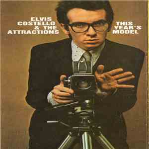 Elvis Costello & The Attractions - This Year's Model flac download
