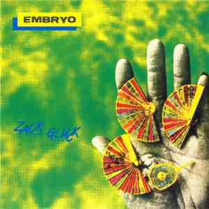 Embryo  - Zack Glück flac download
