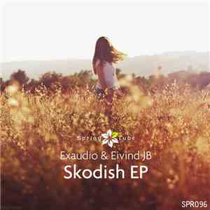 Exaudio & Eivind JB - Skodish EP flac download