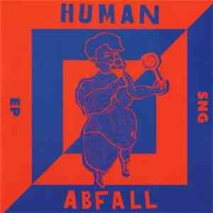 Human Abfall - SNG EP flac download