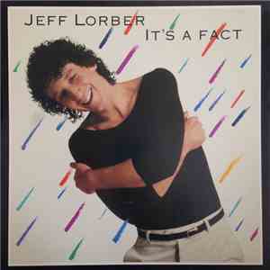Jeff Lorber - It's A Fact flac download