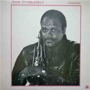 John Stubblefield - Confessin' flac download
