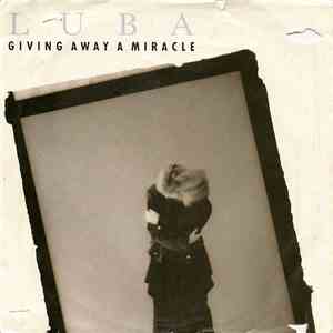 Luba - Giving Away A Miracle flac download