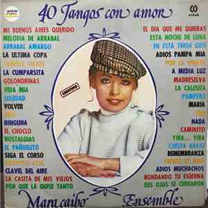 Maracaibo Ensemble - 40 Tangos Con Amor flac download
