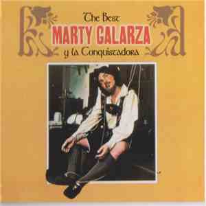 Marty Galarza Y La Conquistadora - The Best Marty Galarza Y La Conquistadora flac download