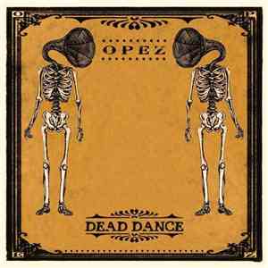 Opez - Dead Dance flac download