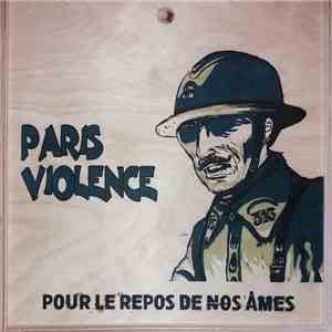 Paris Violence - Pour Le Repos De Nos Âmes (In Memoriam 1914 - 1918) flac download