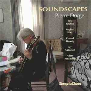 Pierre Dørge - Soundscapes flac download