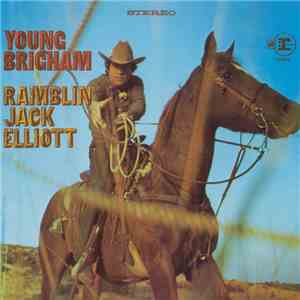 Ramblin' Jack Elliott - Young Brigham flac download