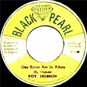 Roy Dobson - Our Roots Are In Africa flac download