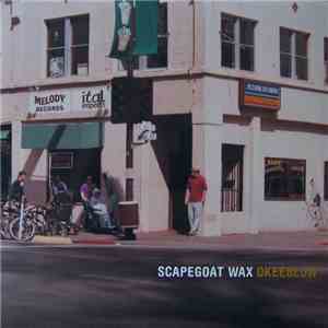 Scapegoat Wax - Okeeblow flac download