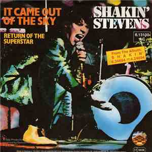 Shakin' Stevens - It Came Out Of The Sky flac download