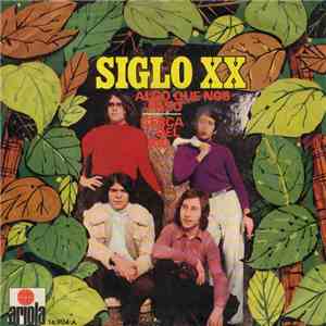 Siglo XX  - Algo Que Nos Pasó / Cerca Del Río flac download