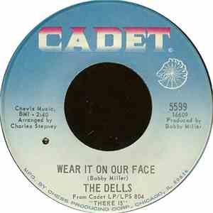 The Dells - Wear It On Our Face / Please Don't Change Me Now flac download