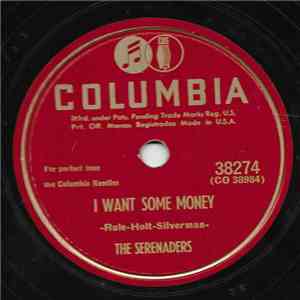 The Serenaders  - I Want Some Money / Underneath The Arches flac download