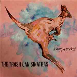 The Trash Can Sinatras - A Happy Pocket flac download