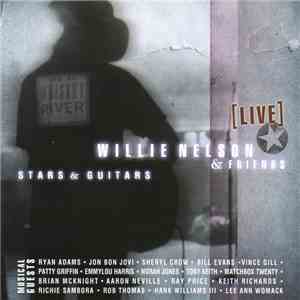 Willie Nelson & Friends - Stars & Guitars [Live] flac download