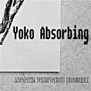 Yoko Absorbing - Элементы технического рисования flac download