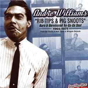 Andre Williams  - Rib Tips & Pig Snoots flac download