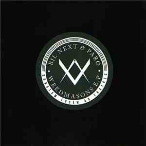 Bil Next & Paro  - Weedmasons E.P flac download