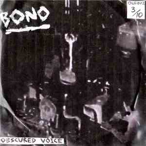 Bono  - Obscured Voice flac download