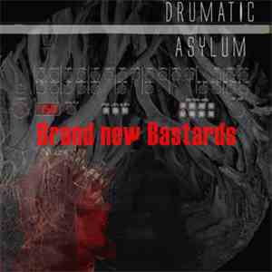 Brand New Bastards - Drumatic Asylum flac download